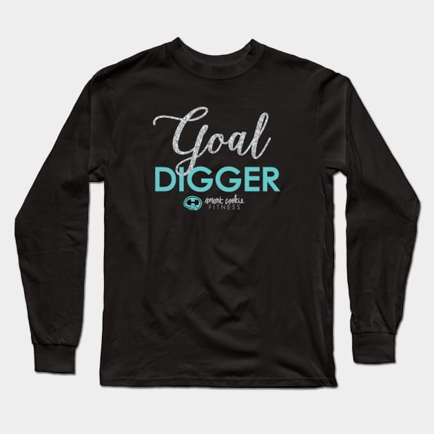 GOAL DIGGER Long Sleeve T-Shirt by SmartCookieFitnessApparel